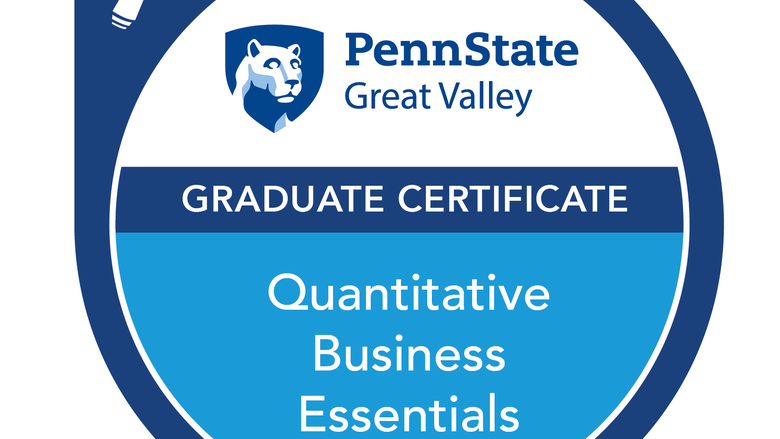 Credly badge that says "Penn State Great Valley Quantitative Business Essentials Graduate Certificate"