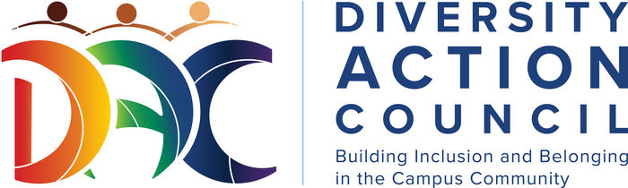 Diversity Action Council • Building Inclusion and Belonging in the Campus Community