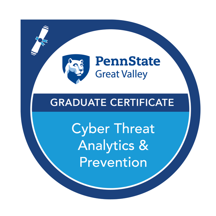 Credly badge that says "Penn State Great Valley Cyber Threat Analytics & Prevention Graduate Certificate"