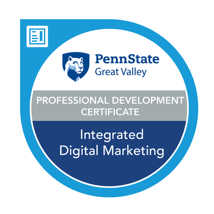Credly badge that says "Penn State Great Valley Integrated Digital Marketing Professional Development Certificate"