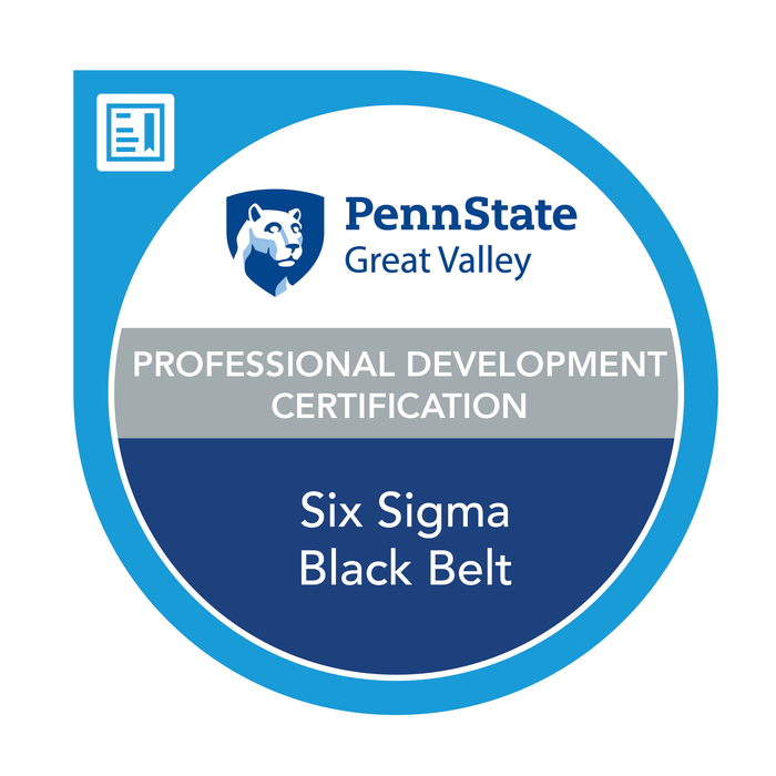 Credly badge that says "Penn State Great Valley Six Sigma Black Belt Certification Professional Development Certification"