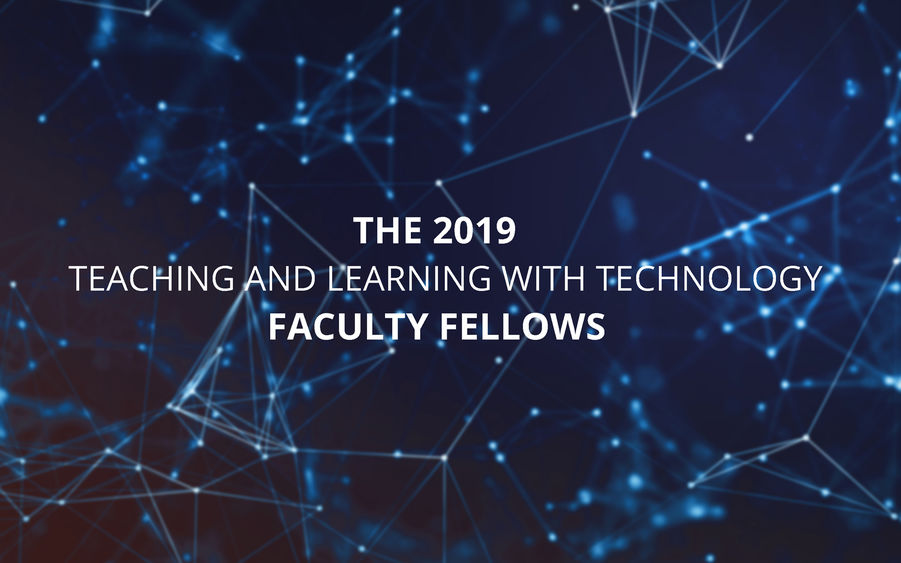 2019 TLT Faculty Fellows